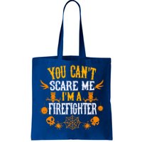 You Cant Scare Me Im A Firefighter Halloween Gift Tote Bag