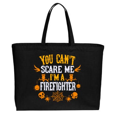 You Cant Scare Me Im A Firefighter Halloween Gift Cotton Canvas Jumbo Tote