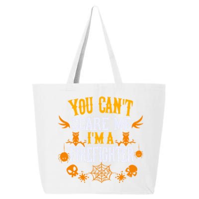 You Cant Scare Me Im A Firefighter Halloween Gift 25L Jumbo Tote