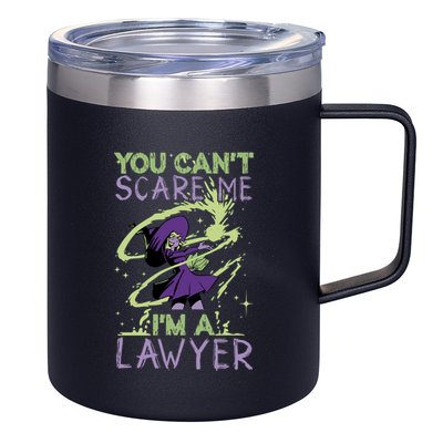You CanT Scare Me IM A Lawyer Witch Casting Puns Cool Gift 12oz Stainless Steel Coffee Mug