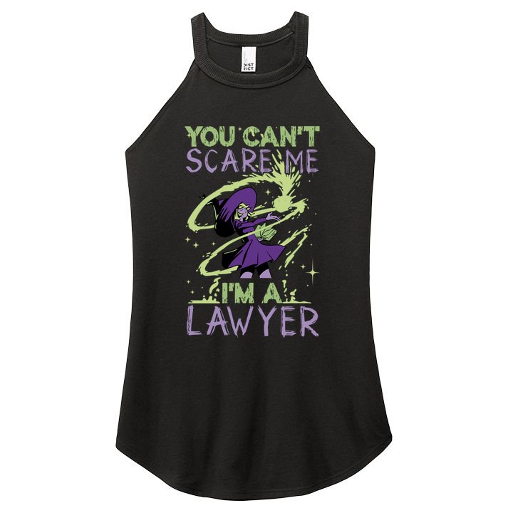 You CanT Scare Me IM A Lawyer Witch Casting Puns Cool Gift Women's Perfect Tri Rocker Tank