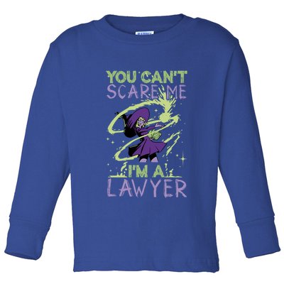 You CanT Scare Me IM A Lawyer Witch Casting Puns Cool Gift Toddler Long Sleeve Shirt