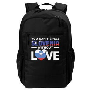 You Can’t Spell Slovenia Without Love Daily Commute Backpack