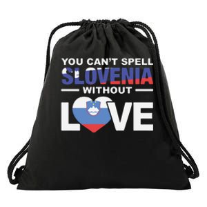 You Can’t Spell Slovenia Without Love Drawstring Bag