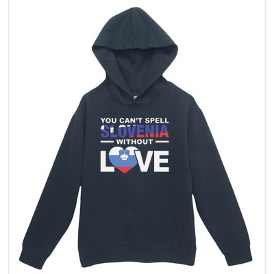 You Can’t Spell Slovenia Without Love Urban Pullover Hoodie