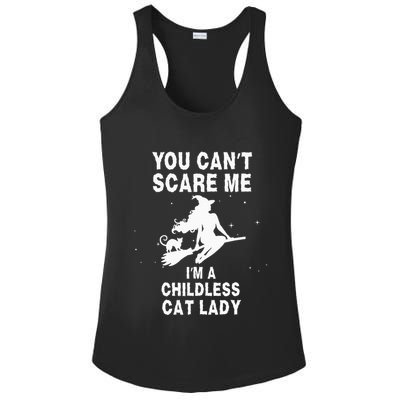You CanT Scare Me IM A Childless Cat Lady Witch Halloween Ladies PosiCharge Competitor Racerback Tank