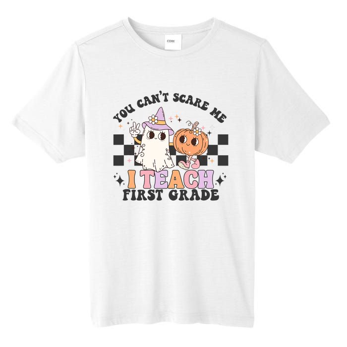 You Cant Scare Me I Teach First Grade Halloween Teacher Tall Fusion ChromaSoft Performance T-Shirt