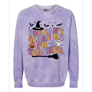 You Cant Scare Me Im A Teacher Witch Halloween Ghost Teacher Life Colorblast Crewneck Sweatshirt