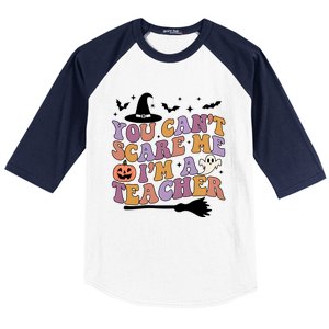 You Cant Scare Me Im A Teacher Witch Halloween Ghost Teacher Life Baseball Sleeve Shirt