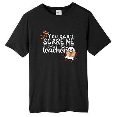 You CanT Scare Me IM A Teacher Funny Ghost Halloween Gift Tall Fusion ChromaSoft Performance T-Shirt