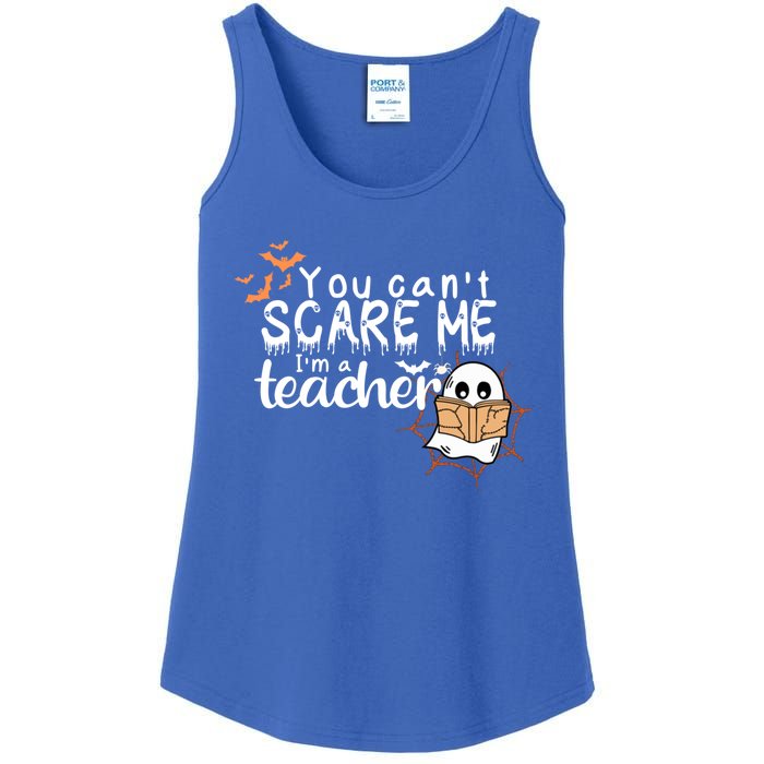 You CanT Scare Me IM A Teacher Funny Ghost Halloween Gift Ladies Essential Tank