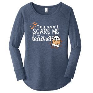 You CanT Scare Me IM A Teacher Funny Ghost Halloween Gift Women's Perfect Tri Tunic Long Sleeve Shirt