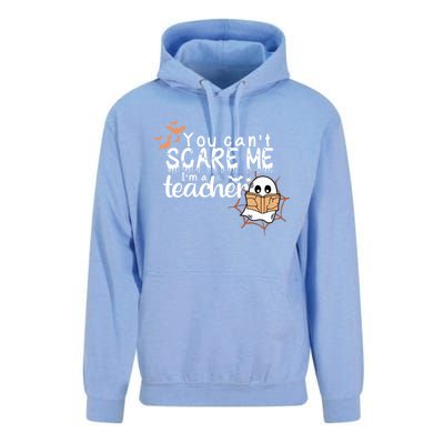 You CanT Scare Me IM A Teacher Funny Ghost Halloween Gift Unisex Surf Hoodie