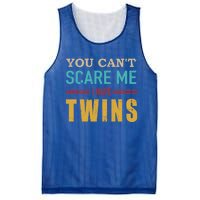 You Can't Scare Me I Have Twins Vintage Gift For Twin Dad Cool Gift Mesh Reversible Basketball Jersey Tank