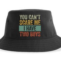 You Can't Scare Me I Have Two Funny Sustainable Bucket Hat