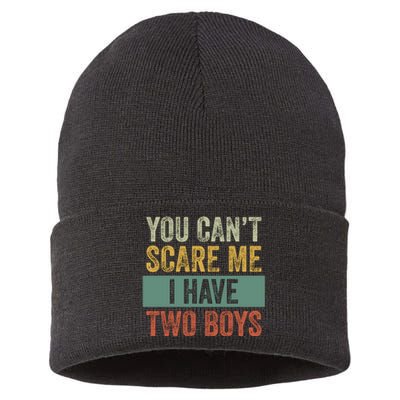 You Can't Scare Me I Have Two Funny Sustainable Knit Beanie