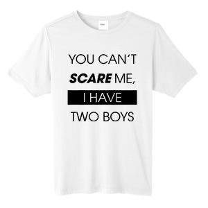 You CanT Scare Me Tall Fusion ChromaSoft Performance T-Shirt