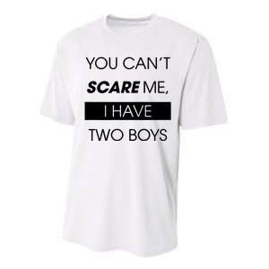 You CanT Scare Me Performance Sprint T-Shirt