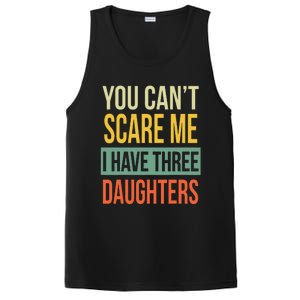 You Can't Scare Me I Have Three Daughters Father's Day PosiCharge Competitor Tank