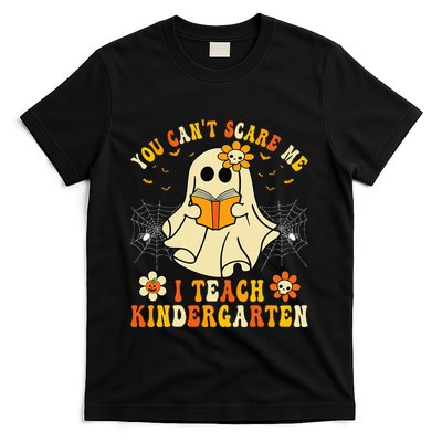 You Cant Scare Me I Teach Kindergarten Halloween Teacher T-Shirt