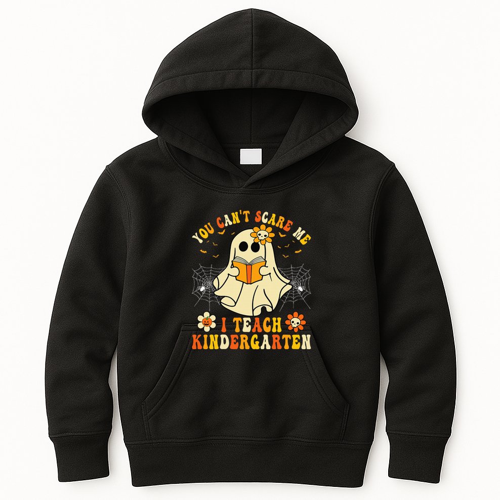 You Cant Scare Me I Teach Kindergarten Halloween Teacher Kids Hoodie