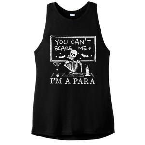 You Cant Scare Me Im A Para Teacher Funny Halloween Ladies PosiCharge Tri-Blend Wicking Tank