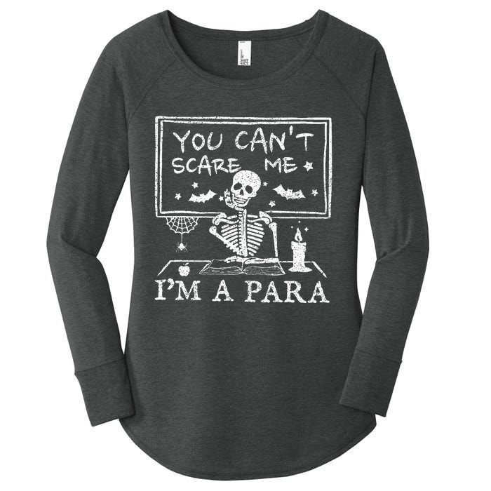 You Cant Scare Me Im A Para Teacher Funny Halloween Women's Perfect Tri Tunic Long Sleeve Shirt