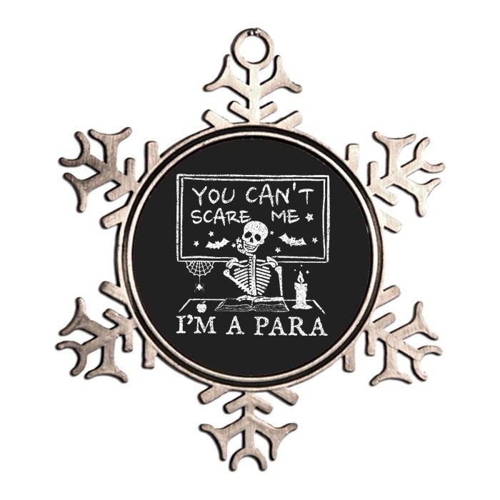 You Cant Scare Me Im A Para Teacher Funny Halloween Metallic Star Ornament