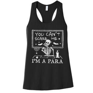 You Cant Scare Me Im A Para Teacher Funny Halloween Women's Racerback Tank