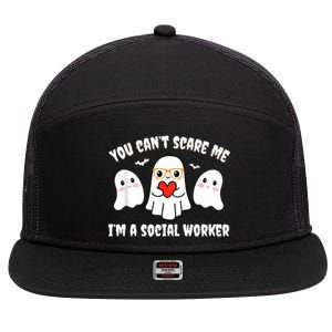 You Can’T Scare Me I’M A Social Worker Halloween Ghost Funny 7 Panel Mesh Trucker Snapback Hat