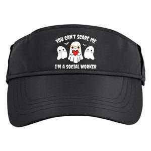 You Can’T Scare Me I’M A Social Worker Halloween Ghost Funny Adult Drive Performance Visor