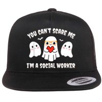 You Can’T Scare Me I’M A Social Worker Halloween Ghost Funny Flat Bill Trucker Hat