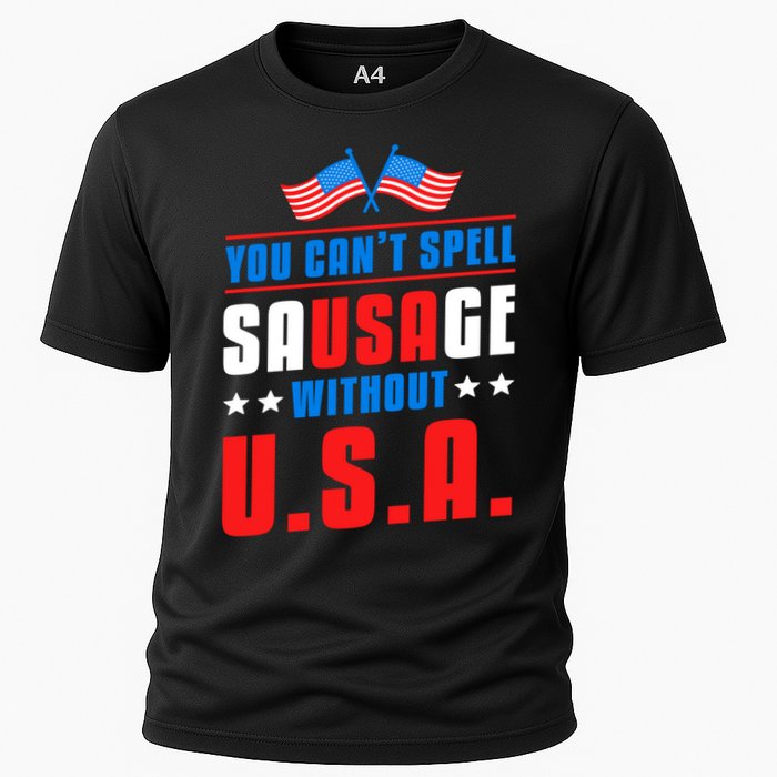 You Cant Spell Sausage Without Usa American Flag Great Gift Cooling Performance Crew T-Shirt