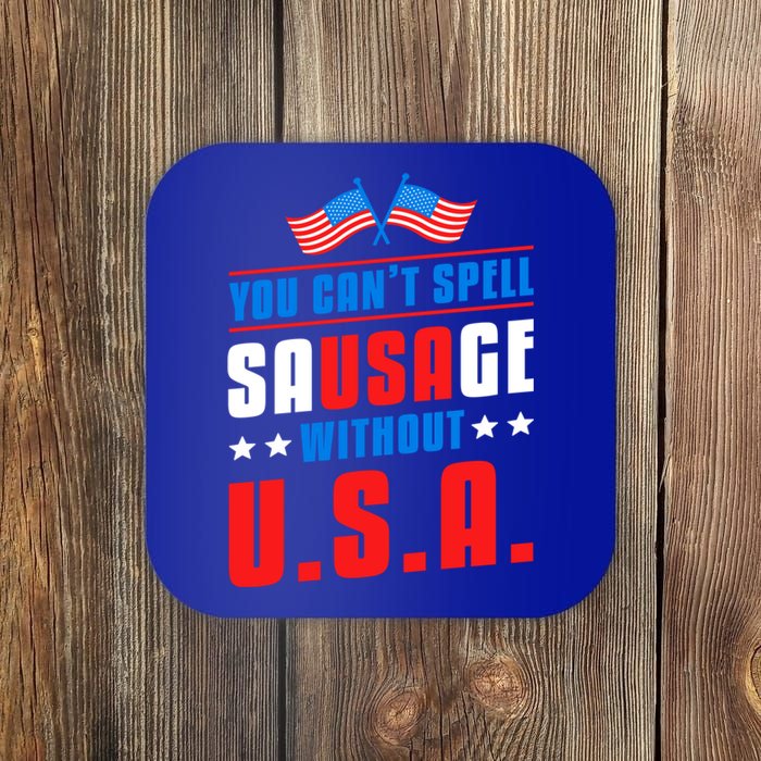 You Cant Spell Sausage Without Usa American Flag Great Gift Coaster