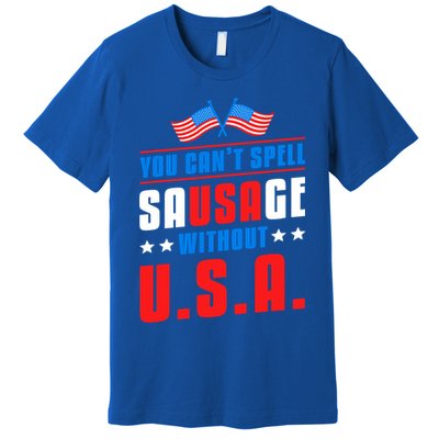 You Cant Spell Sausage Without Usa American Flag Great Gift Premium T-Shirt