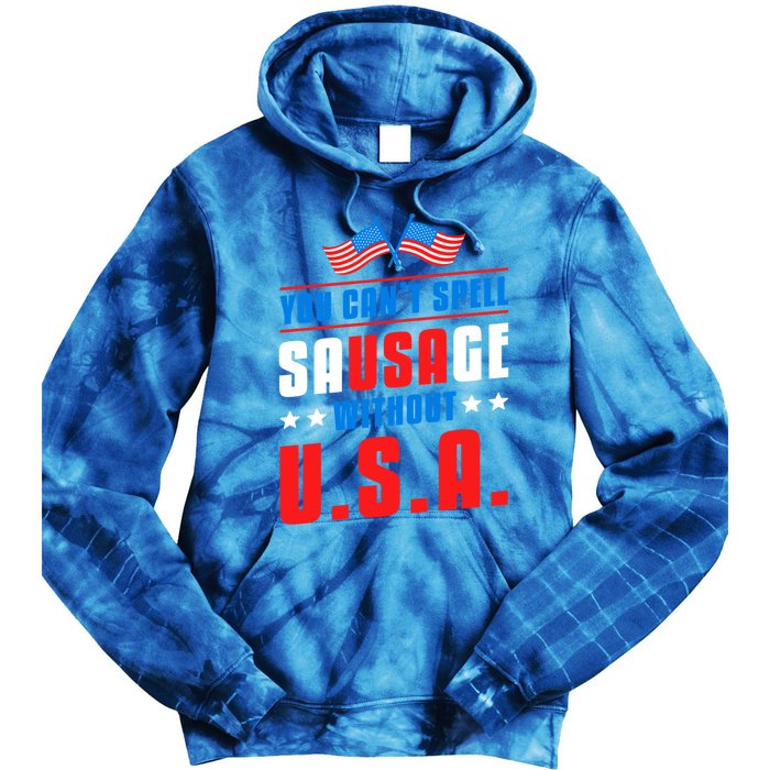 You Cant Spell Sausage Without Usa American Flag Great Gift Tie Dye Hoodie