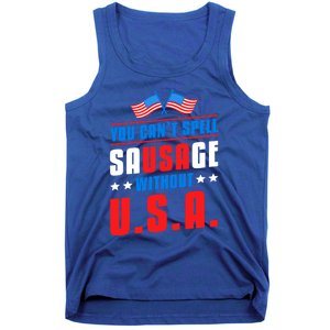 You Cant Spell Sausage Without Usa American Flag Great Gift Tank Top