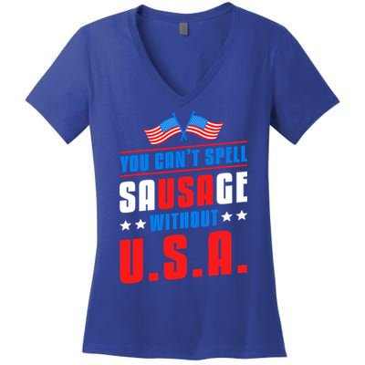 You Cant Spell Sausage Without Usa American Flag Great Gift Women's V-Neck T-Shirt