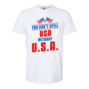 You Cant Spell Sausage Without Usa American Flag Great Gift Softstyle CVC T-Shirt