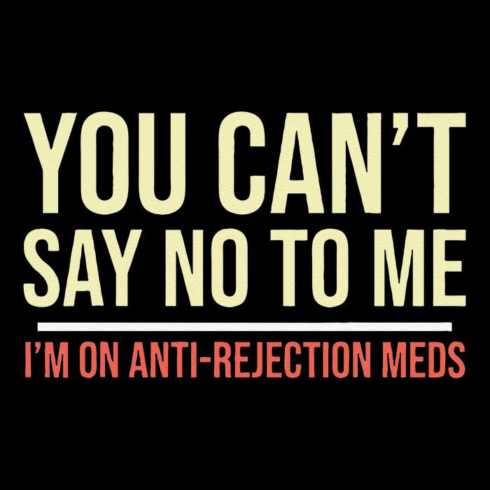 You CanT Say No To Me. IM On Anti Rejection Meds City Backpack