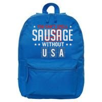 You Cant Spell Sausage Without Usa Funny 4th Of July America Great Gift 16 in Basic Backpack