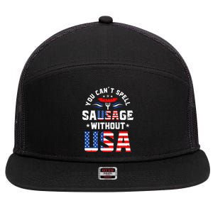 You Cant Spell Sausage Without Usa Funny Hotdog 4th Of July Great Gift 7 Panel Mesh Trucker Snapback Hat