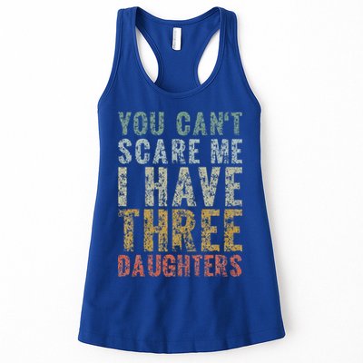 You Can't Scare Me I Have Three Daughters Dad Father Day Womens Tank Top