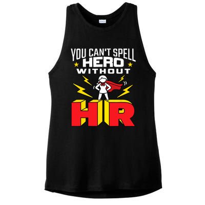 You Cant Spell Hero Without HR Wo Human Resources Ladies PosiCharge Tri-Blend Wicking Tank