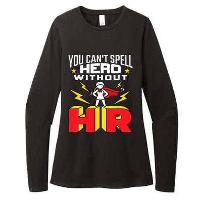 You Cant Spell Hero Without HR Wo Human Resources Womens CVC Long Sleeve Shirt