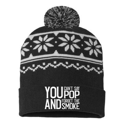 You Cant Say Pop And Forget The Smoke Bbq USA-Made Snowflake Beanie