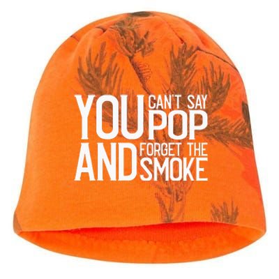 You Cant Say Pop And Forget The Smoke Bbq Kati - Camo Knit Beanie