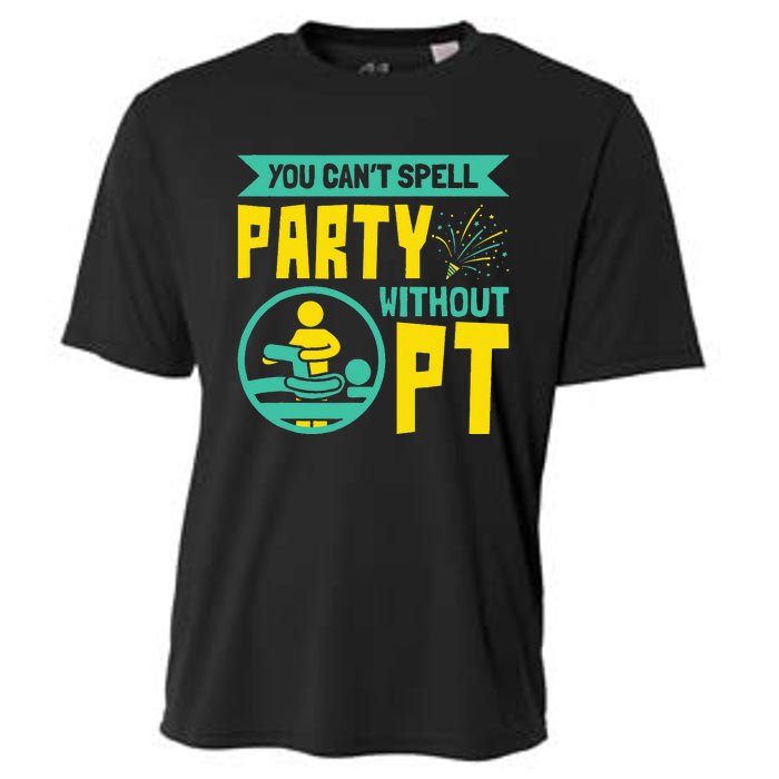 You Can't Spell Party Without PT Physical Therapy Cooling Performance Crew T-Shirt