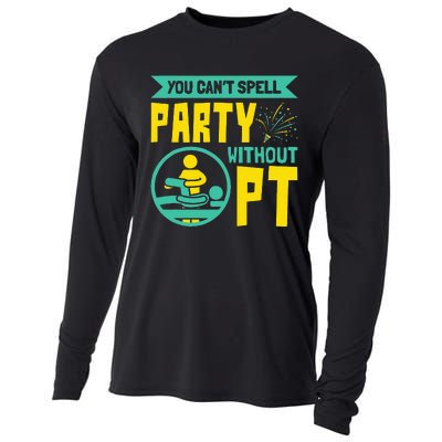 You Can't Spell Party Without PT Physical Therapy Cooling Performance Long Sleeve Crew