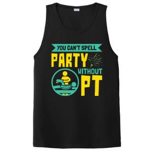 You Can't Spell Party Without PT Physical Therapy PosiCharge Competitor Tank